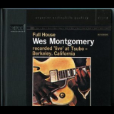 Wes Montgomery - Full House (xrcd) '1962