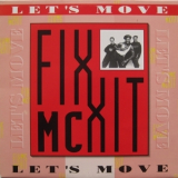 Mc Fixx It - Let's Move [CDS] '1990