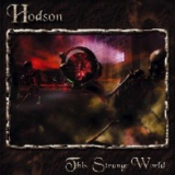 Hodson - The Strange World '2004