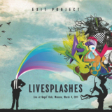 Exit Project - Livesplashes '2011