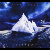 Kitaro - Final Call '2013