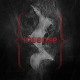 Insense - Burn In Beautiful Fire '2011