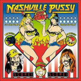 Nashville Pussy - Get Some '2005