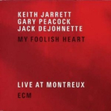 Keith Jarrett, Gary Peacock, Jack Dejohnette - My Foolish Heart Live At Montreux Cd 2 '2007
