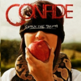 Confide - Shout The Truth (rerelease) '2009