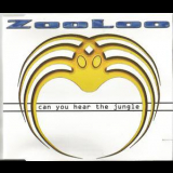 Zooloo - Can You Hear The Jungle (CDS) '1997