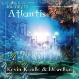 Kevin Kendle & Llewellyn - Journey To Atlantis '2006