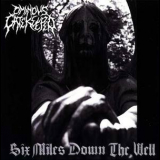 Ominous Gatekeeper - Six Miles Down The Well '2014