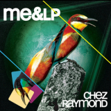 Me & LP - Chez Raymond '2011