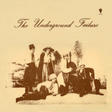 The Underground Failure - The Underground Failure '1969