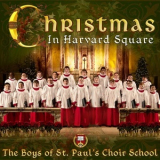 The Boys Of St. Paul's Choir School - Christmas In Harvard Square '2014