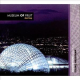 Toop, David - Museum Of Fruit '1999