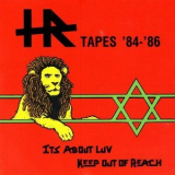 H.R. - H.R. Tapes '84-'86 '1988