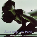 Karel Boehlee Trio - Last Tango In Paris '2006