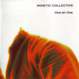 Mimetic Collective - One By One '2006