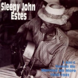 Sleepy John Estes - I Ain't Gonna Be Worried No More (1929-1941) '1992