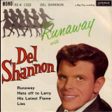 Del Shannon - Runaway With Del Shannon / Hats Off To Del Shannon '1961/1963