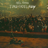 Neil Young - Time Fades Away '1973