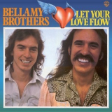 The Bellamy Brothers - Let Your Love Flow '1995