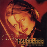 Annbjorg Lien - Felefeber - Norwegian Fiddle Fantasia '1995