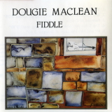 Dougie MacLean - Fiddle '1984