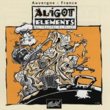 Aligot Elements - Les Revoltes Du Pounti '2000