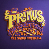 Primus - Primus & The Chocolate Factory With The Fungi Ensemble '2014