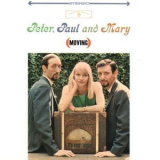 Peter, Paul & Mary - (Moving) '1963