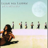Luar Na Lubre - Plenilunio (2CD) '1997