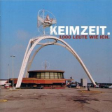 Keimzeit - 1000 Leute Wie Ich '2002