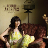 Meredith Andrews - Worth It All '2013