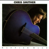 Chris Smither - Happier Blue '1993