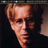Bruce Cockburn - World Of Wonders '1985