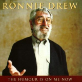 Ronnie Drew - The Humour Is On Me Now '1999