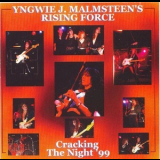 Yngwie J. Malmsteen's Rising Force - Cracking The Night '99 '1999