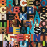 Bruce Cockburn - Breakfast In New Orleans.....Dinner In Timbuktu '1999