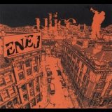 Enej - Ulice '2008