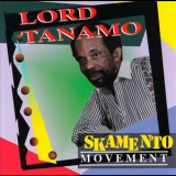Lord Tanamo With The Skatalites - Skamento Movement '1994