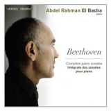 Ludwig Van Beethoven - Complete Piano Sonatas (Abdel Rahman El Bacha)  '2013