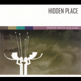 Hidden Place - Weather Station - Early Works '2011