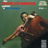 Charles Mingus - The Charles Mingus Quartet + Max Roach '1955