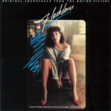 Giorgio Moroder - Flashdance: Original Soundtrack From The Motion Picture '1983