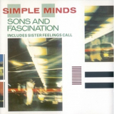Simple Minds - Sons And Fascination (Includes Sister Feelings Call) '1981