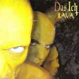 Das Ich - Lava '2004