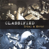 Classified - Trial & Error '2003