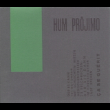 Hum Projimo - Ca Se Guerit '1992
