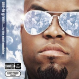 Cee-lo - Cee-lo Green... is the Soul Machine '2004