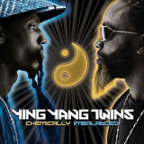 Ying Yang Twins - Chemically Imbalanced '2006