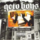 Geto Boys - The Resurrection '1996