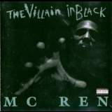 Mc Ren - Da Villain In Black '1996
